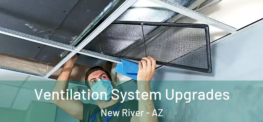 Ventilation System Upgrades New River - AZ